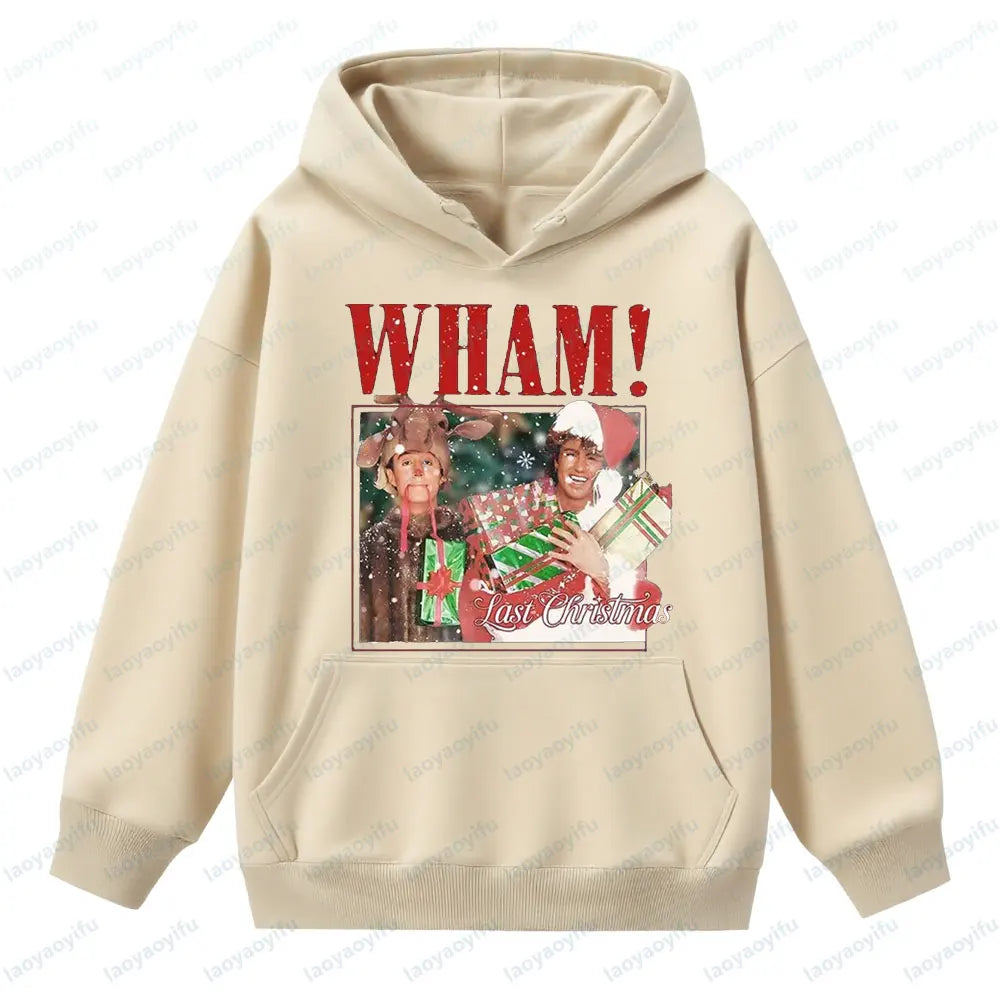 Wham Last Christmas Sweatshirt Funny George Michael Wham Last Christmas Unisex Hoodie Men Women Xmas Clothing Vintage Streetwear
